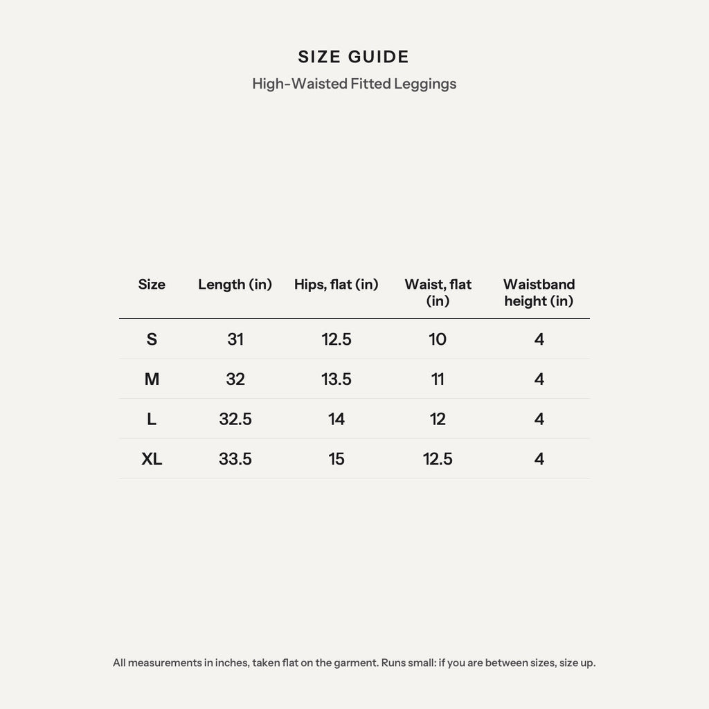 High-Waisted Fitted Leggings - size guide