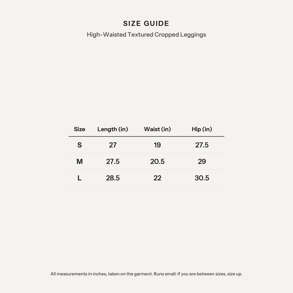 High-Waisted Textured Cropped Leggings - size guide